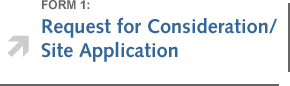 Form 1: Request for Consideration/Site Application